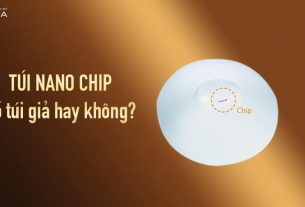 Túi Nano Chip có túi giả hay không từ Chuyên gia nâng ngực?