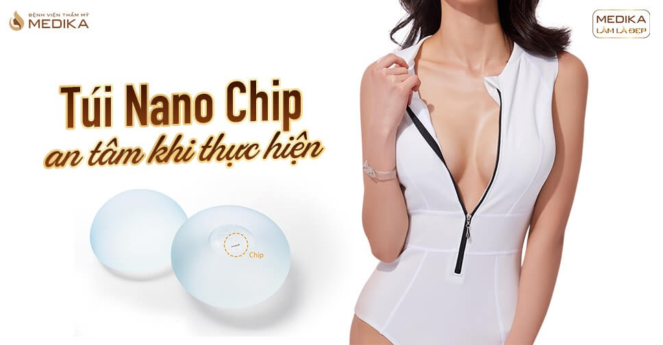 Túi Nano Chip có chế độ bảo hành như thế nào từ Chuyên gia nâng ngực?
