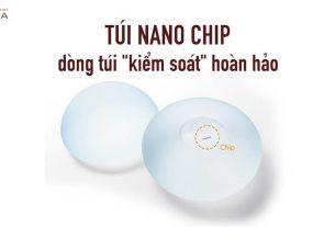 Túi Nano Chip có gì mà chị em yêu thích từ Chuyên gia nâng ngực?